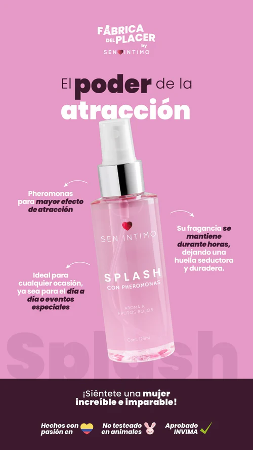 SPLASH CON FEROMONAS
